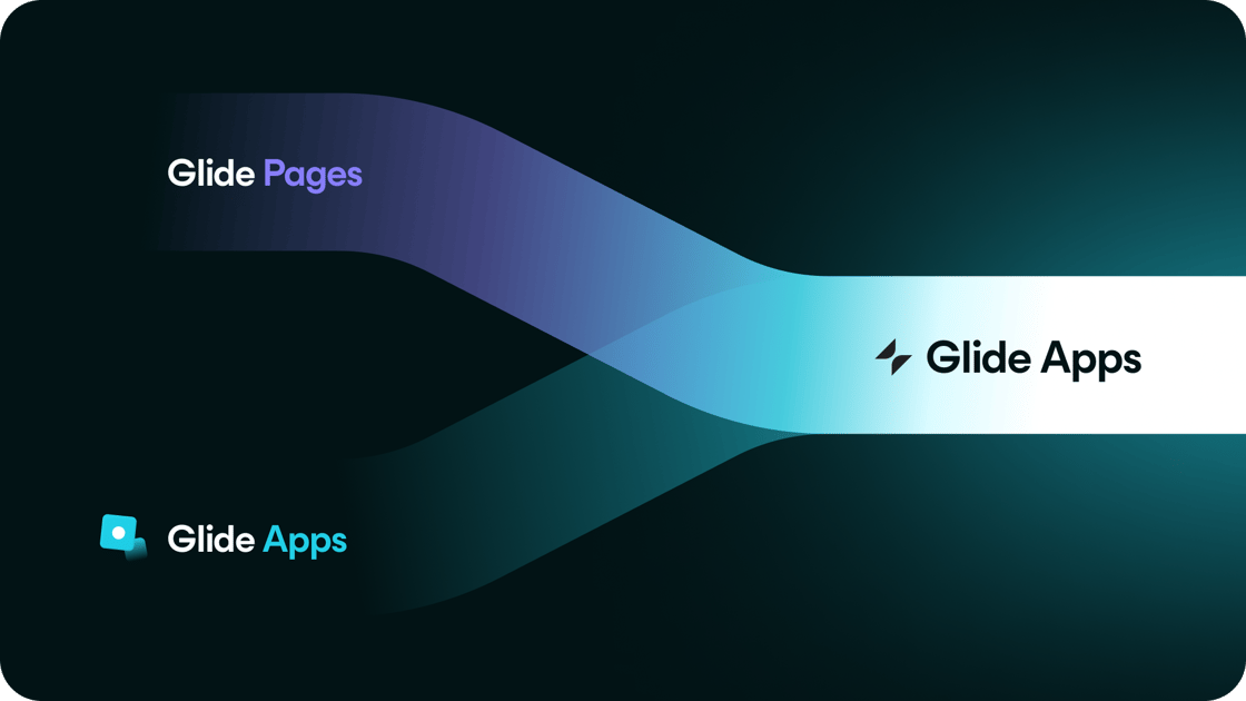 Glide Pages are now Glide Apps